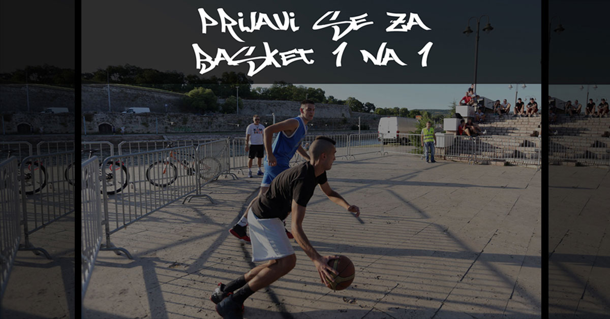 (Serbian) Prijava za BASKET 1 na 1 – Dođi na Amfi, pobedi i osvoji 12.000 dinara