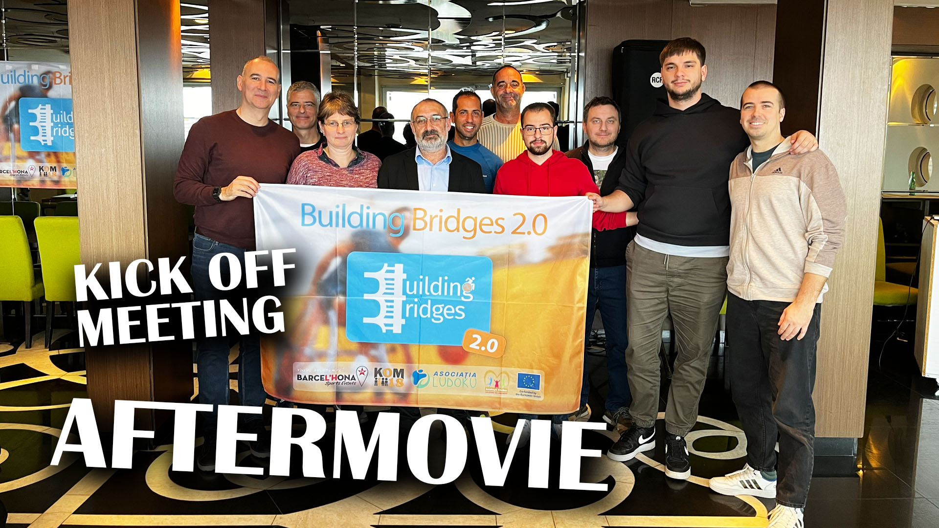 Building Bridges 2.0 – Kick Off Meeting