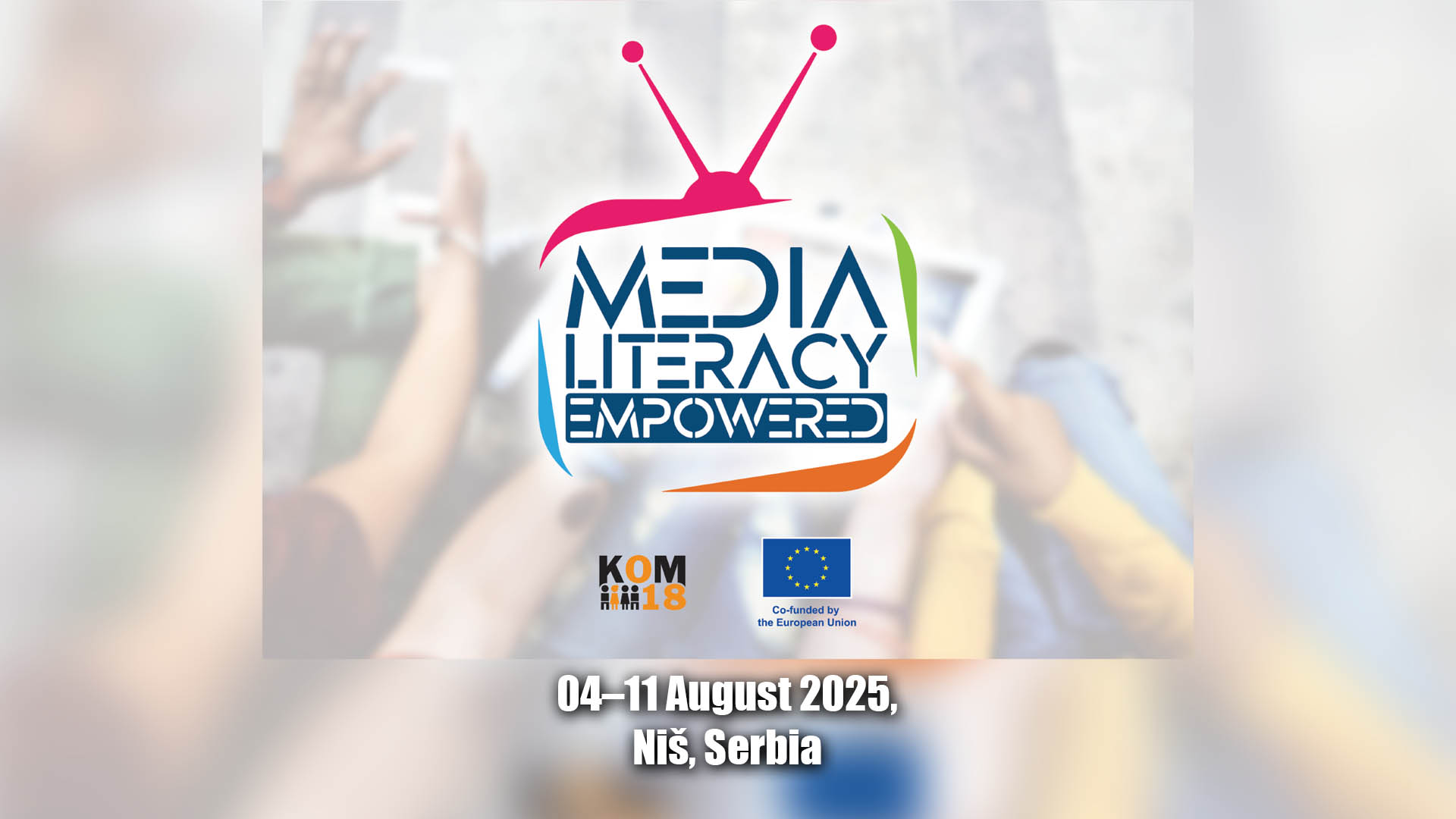 Media Literacy Empowered – International Training Course in Niš, Serbia